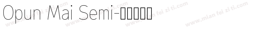 Opun Mai Semi字体转换